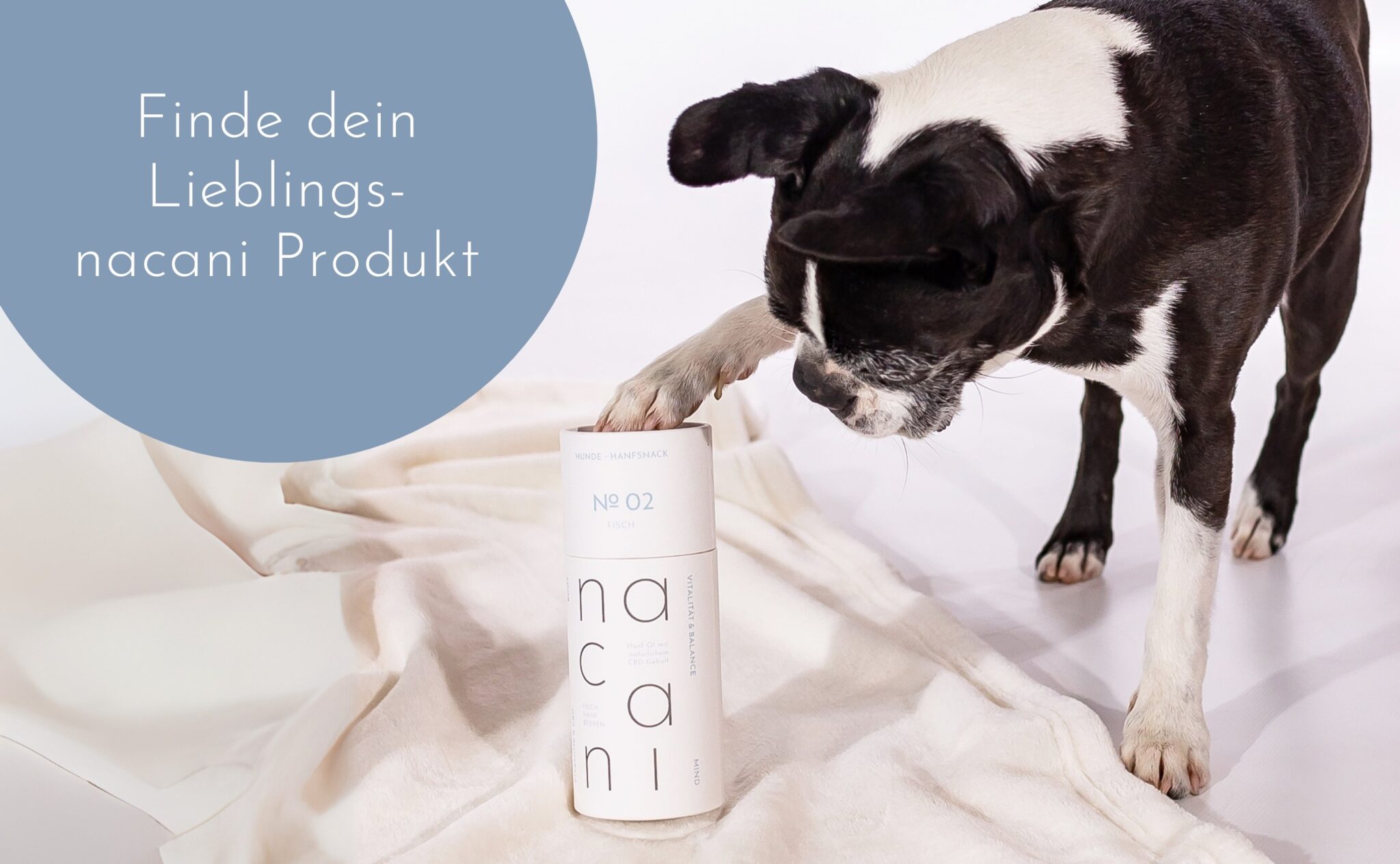 Wie finde ich das passende nacani Produkt für mein Tier? 2 Möglichkeiten